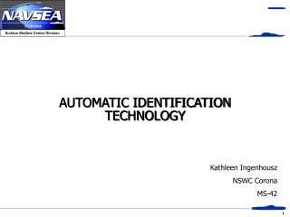 AUTOMATIC IDENTIFICATION TECHNOLOGY