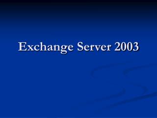 Exchange Server 2003