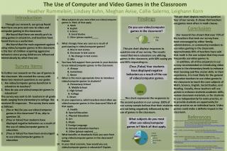 The Use of Computer and Video G ames in the Classroom