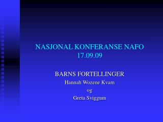 NASJONAL KONFERANSE NAFO 17.09.09