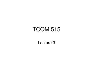 TCOM 515