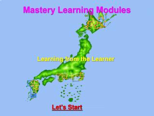 Mastery Learning Modules