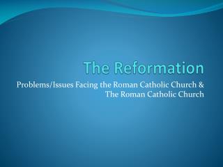 The Reformation