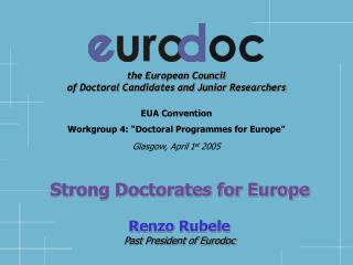 the European Council of Doctoral Candidates and Junior Researchers