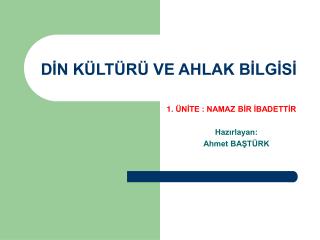 DİN KÜLTÜRÜ VE AHLAK BİLGİSİ