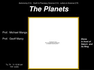 Astronomy C12, Earth &amp; Planetary Science C12, Letters &amp; Science C70 The Planets