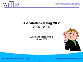 Aktiviteitenverslag VILv 2005 - 2006