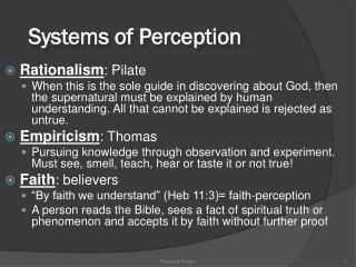 Systems of Perception