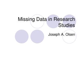 Missing Data in Research Studies