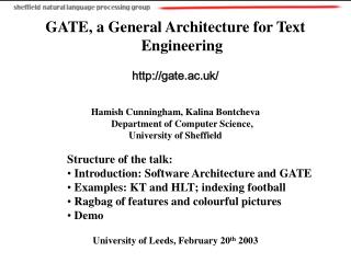 GATE, a General Architecture for Text Engineering gate.ac.uk/