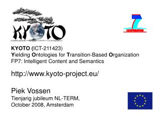 KYOTO (ICT - 211423) Overview