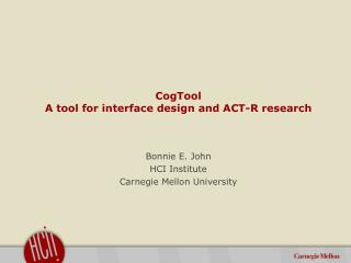CogTool A tool for interface design and ACT-R research