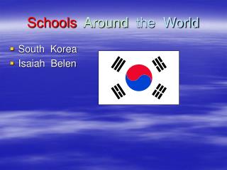 Schools Around the World
