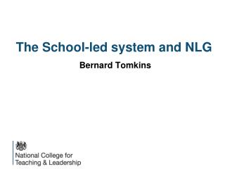 The School-led system and NLG