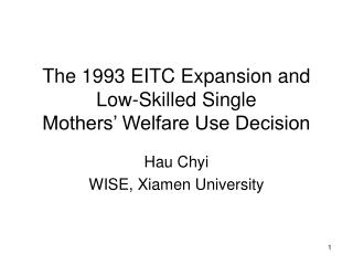 The 1993 EITC Expansion and Low-Skilled Single Mothers’ Welfare Use Decision