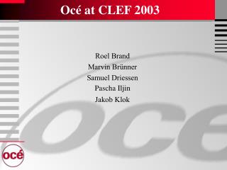 Océ at CLEF 2003