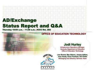 AD/Exchange Status Report and Q&amp;A Thursday 10:00 a.m. – 11:30 a.m. | KICC Rm. 202