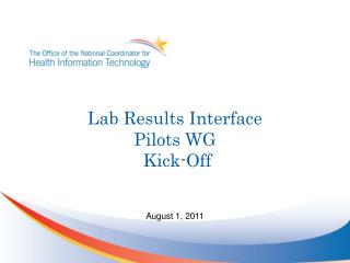 Lab Results Interface Pilots WG Kick-Off