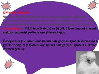 KİMYASAL BAĞLAR: