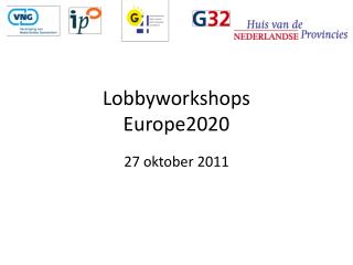 Lobbyworkshops Europe2020