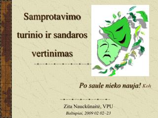 Samprotavimo turinio ir sandaros vertinimas