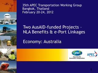 Two AusAID-funded Projects – NLA Benefits &amp; e-Port Linkages Economy: Australia