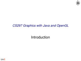 CS297 Graphics with Java and OpenGL