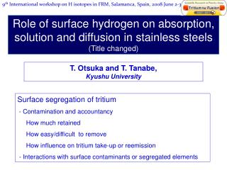 9 th International workshop on H isotopes in FRM, Salamanca, Spain, 2008 June 2-3