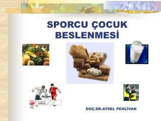 SPORCU ÇOCUK BESLENMESİ