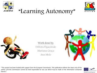 “ Learning Autonomy ”