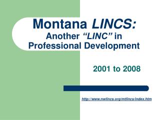 Montana LINCS: Another “LINC” in Professional Development