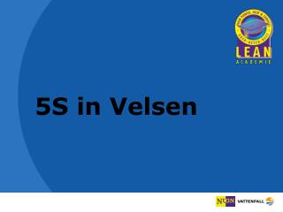 5S in Velsen