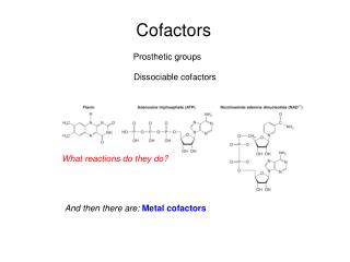 Dissociable cofactors