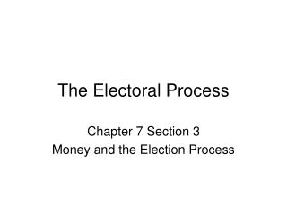 The Electoral Process