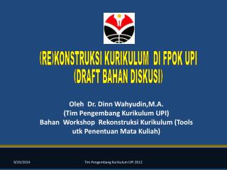 (RE)KONSTRUKSI KURIKULUM DI FPOK UPI (DRAFT BAHAN DISKUSI)