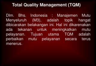 Total Quality Management (TQM)