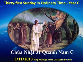 Thirty-first Sunday in Ordinary Time - Year C