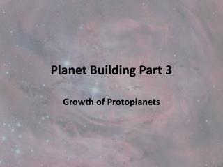 Planet Building Part 3