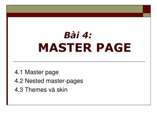 Bài 4: MASTER PAGE