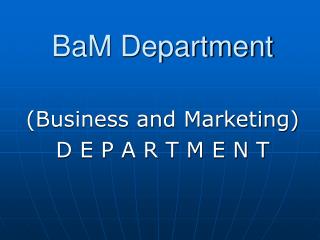 BaM Department