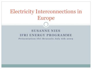 Electricity Interconnections in Europe