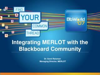 Integrating MERLOT with the Blackboard Community