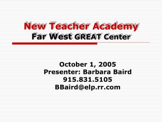 New Teacher Academy Far West GREAT Center