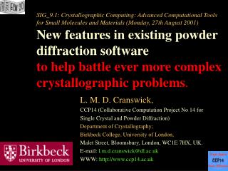 L. M. D. Cranswick, CCP14 (Collaborative Computation Project No 14 for