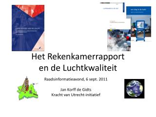 Het Rekenkamerrapport en de Luchtkwaliteit