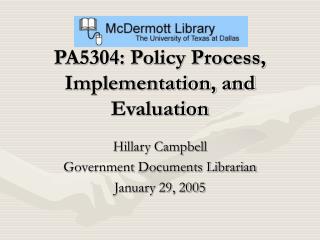 PA5304: Policy Process, Implementation, and Evaluation