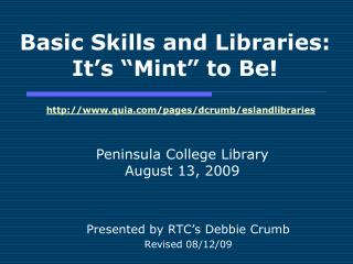 Basic Skills and Libraries: It’s “Mint” to Be!