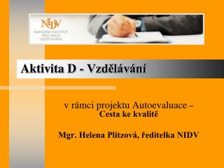 Aktivita D - Vzdělávání