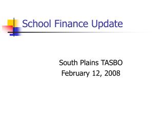School Finance Update
