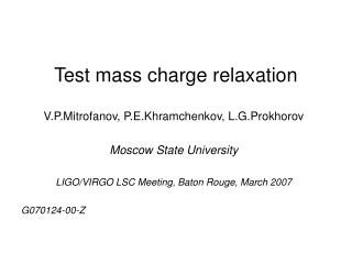 Test mass charge relaxation